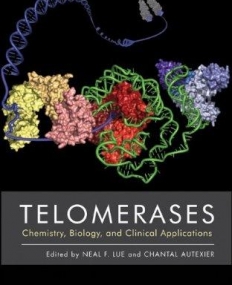 Telomerases: Chemistry, Biology and Clinical Applications