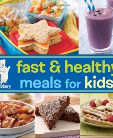 Pillsbury Fast and Healthy Meals for Kids