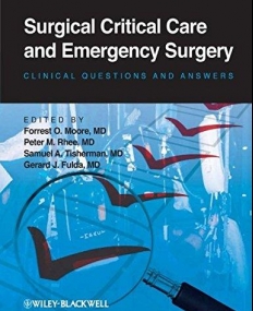 Surgical Critical Care and Emergency Surgery: Clinical Questions and Answers