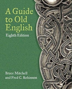 Guide to Old English,8e