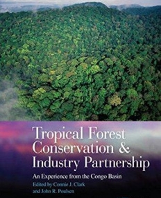 Tropical Forest Conservation and Industry Partnership: An Experience from the Congo Basin