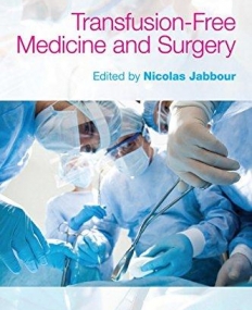 Transfusion-Free Medicine and Surgery,2e