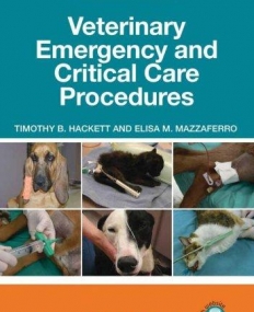 Veterinary Emergency and Critical Care Procedures,2e