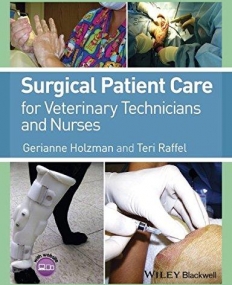 Surgical Patient Care for Veterinary Technicians and Nurses