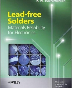 Lead-free Solders: Materials Reliability for Electronics