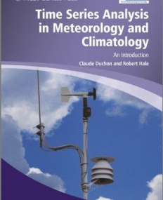 Time Series Analysis in Meteorology and Climatology: An Introduction