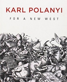 For a New West: Essays, 1919-1958