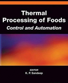 Thermal Processing of Foods: Control and Automation