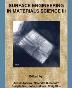 Surface Engineering in Materials Science III