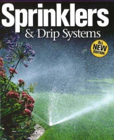 All About Sprinklers and Drip Systems,2e