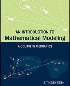 Intro. to Mathematical Modeling: A Course in Mechanics