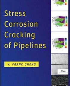 Stress Corrosion Cracking of Pipelines