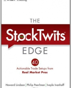 StockTwits Edge: 40 Actionable Trade Set-Ups from Real Market Pros