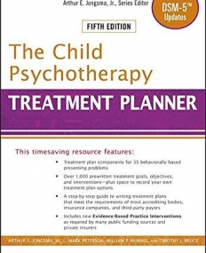 Child Psychotherapy Treatment Planner: Includes DSM-5 Updates,5e