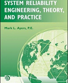 Telecommunications System Reliability Engineering, Theory, and Practice