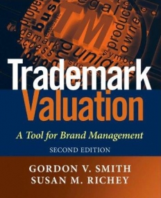 Trademark Valuation, 2e: A Tool for Brand Management