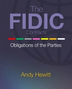 FIDIC Contracts: Obligations of Parties