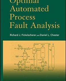 Optimal Automated Process Fault Analysis
