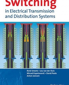 Switching in Electrical Transmission and Distribution Systems