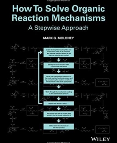 How To Solve Organic Reaction Mechanisms: A Stepwise Approach