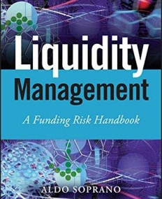 Liquidity Management: A Funding Risk HDBK