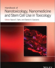 HDBK of Nanotoxicology, Nanomedicine and Stem Cell Use in Toxicology