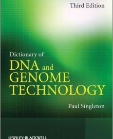 Dictionary of DNA and Genome Technology,3e