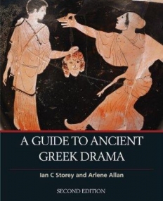 Guide to Ancient Greek Drama,2e