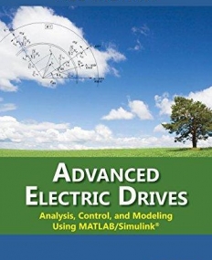Electric Drives in Sustainable Energy Systems: A Graduate Course Using MATLAB and Simulink