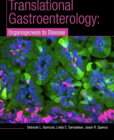 Translational Gastroenterology: Organogenesis to Disease