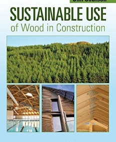 Sustainable Use of Wood in Construction