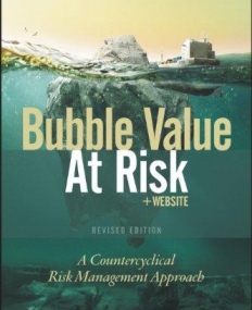 Bubble Value at Risk: A Countercyclical Risk Management Approach