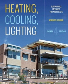 Heating, Cooling, Lighting: Sustainable Design Methods for Architects,4e