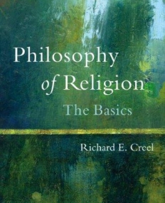 Philosophy of Religion: The Basics