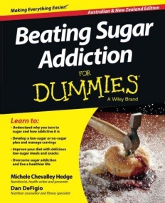 Beating Sugar Addiction For Dummies, Australian And New Zealand Edition