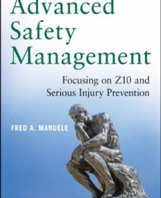 Advanced Safety Management: Focusing on Z10 and Serious Injury Prevention,2e