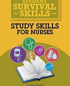 Student Survival Skills: Study Skills for Nurses