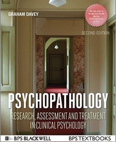 Psychopathology: Research, Assessment and Treatment in Clinical Psychology,2e