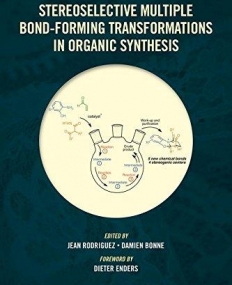 Stereoselective Multiple Bond-Forming Transformations in Organic Synthesis