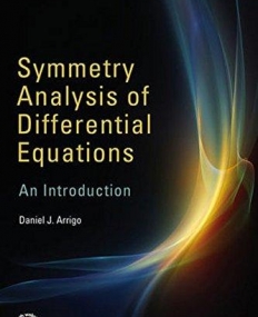 Symmetry Analysis of Differential Equations: An Introduction