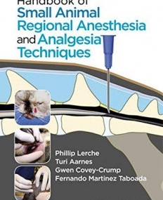 HDBK of Small Animal Regional Anesthesia and Analgesia Techniques