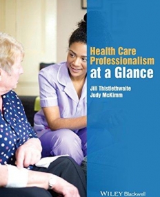 Health Care Professionalism at a Glance