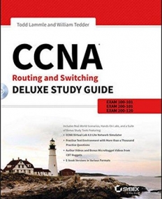 CCNA Routing and Switching Deluxe Study Guide: Exams 100-101, 200-101, and 200-120