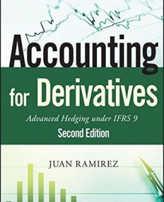 Accounting for Derivatives: Advanced Hedging under IFRS 9,2e