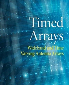 Timed Arrays: Wideband and Time Varying Antenna Arrays