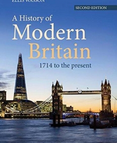 History of Modern Britain: 1714 to the Present,2e