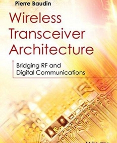 Wireless Transceiver Architecture: Bridging RF and Digital Communications