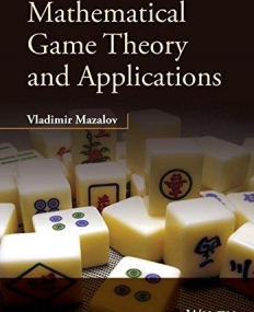 Mathematical Game Theory and Applications