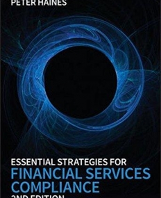 Essential Strategies for Financial Services Compliance,2e