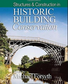 Structures and Construction in Historic Building Conservation